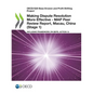 Making Dispute Resolution More Effective - MAP Peer Review Report, Macau, China (Stage 1) - Paperback
