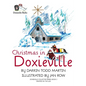 Christmas in Doxieville - Hardcover
