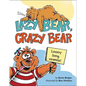 Lazy Bear, Crazy Bear: Loony Long Vowels - Hardcover
