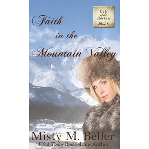 Faith in the Mountain Valley - Hardcover
