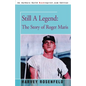 Still A Legend: The Story of Roger Maris - Paperback