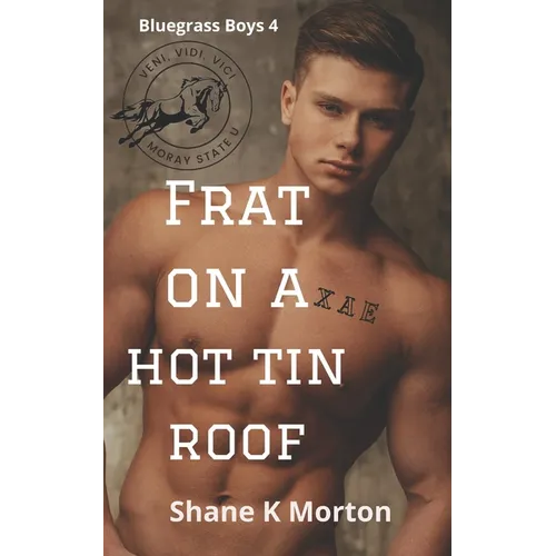 Frat on a Hot Tin Roof - Paperback