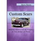 Custom Scars: Where Hope Can Be Found in the Midst of Pain - Paperback