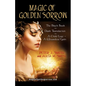 Magic of Golden Sorrow - Paperback
