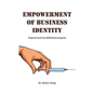 Empowerment Of Business Identity: Empowerment For Phlebotomy Program - Hardcover