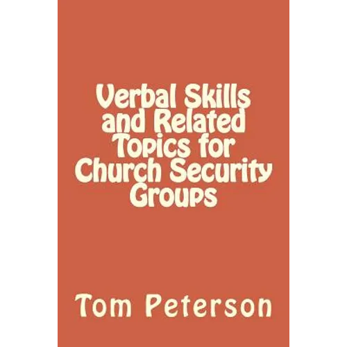 Verbal Skills and Related Topics for Church Security Groups - Paperback