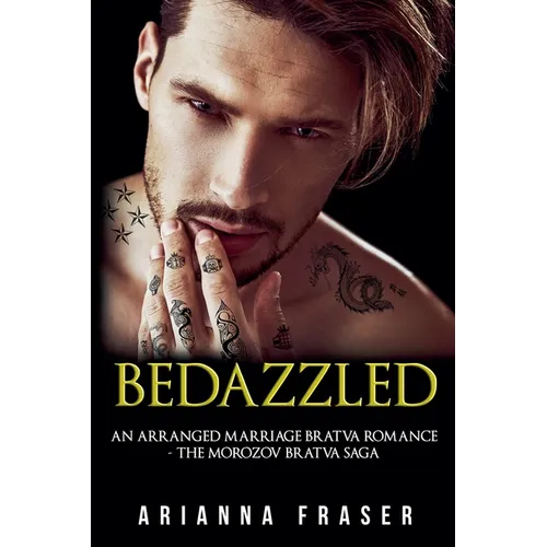 Bedazzled - An Arranged Marriage Bratva Romance - Paperback