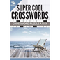 Super Cool Crosswords: Crossword Puzzle A Day - Paperback