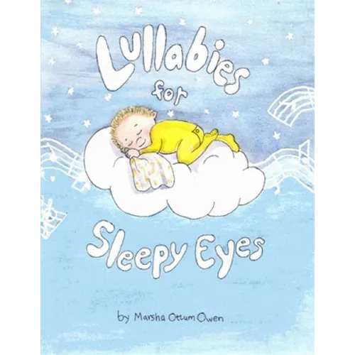 Lullabies For Sleepy Eyes - Paperback