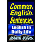 Common English Sentences: English In Daily Life - Paperback