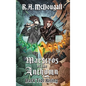 Maestros of the Anthymn: Dark Tide Rising - Hardcover