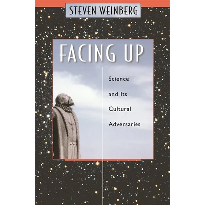 Facing Up: Science and Its Cultural Adversaries - Paperback
