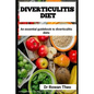Diverticulitis Diet: An essential guidebook to Diverticulitis diets - Paperback