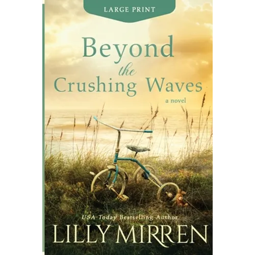 Beyond the Crushing Waves: Large Print Edition - Paperback