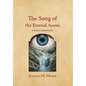 The Song of the Eternal Aeons: A Phantasmagoria - Hardcover