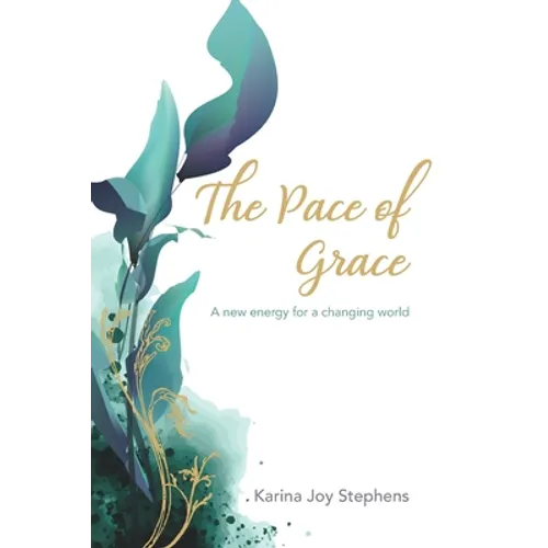The Pace of Grace: A Different Pace for a New World - Paperback
