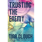 Trusting the Enemy - Paperback