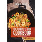 The Complete Wok Cookbook: 2 Books In 1: 140 Asian Food Recipes For Tasty Wok Dishes - Paperback
