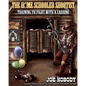 The Home Schooled Shootist: Training to Fight with a Carbine - Paperback