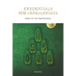 Credentials for Genealogists: Proof of the Professional - Paperback