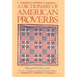 A Dictionary of American Proverbs - Hardcover
