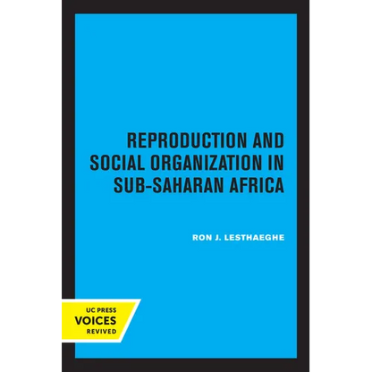 Reproduction and Social Organization in Sub-Saharan Africa: Volume 4 - Paperback