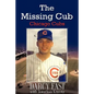 The Missing Cub - Hardcover