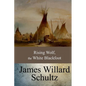 Rising Wolf, the White Blackfoot - Paperback