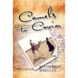 Camels to Caviar - Paperback