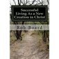 Successful Living As a New Creation in Christ: A Matter of Being Conformed or Transformed - Paperback