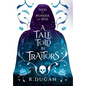 A Tale Told by Traitors - Hardcover