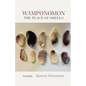Wamponomon: The Place of Shells - Paperback