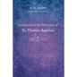 Introduction to the Philosophy of St. Thomas Aquinas, Volume 4 - Paperback