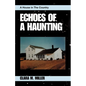 Echoes of a Haunting: A House in the Country - Paperback