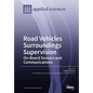 RoadVehicles Surroundings Supervision On-Board Sensors and Communications - Paperback