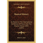 Musical History: As Shown In The International Exhibition Of Music And The Drama, Vienna 1892 (1893) - Paperback