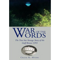 War of the Words: The True But Strange Story of the Gulf Breeze UFO - Hardcover