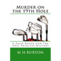 Murder on the 19th Hole: A Zach Roper and The Thai Princess Mystery - Paperback
