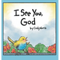 I See You, God - Hardcover