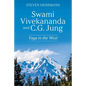 Swami Vivekananda and C.G. Jung: Yoga in the West - Paperback