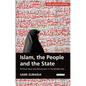 Islam, the People and the State Political Ideas and Movements in the Middle East - Paperback