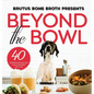 Beyond the Bowl - Hardcover