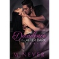 The Decadence after Dark Box Set: (Decadence after Dark Books 1-3) - Paperback