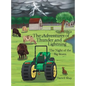 The Adventures of Thunder and Lightning: The Night of the Big Storm - Hardcover