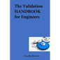 The Validation HANDBOOK for Engineers - Paperback