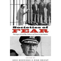 Societies of Fear: The Legacy of Civil War, Violence and Terror in Latin America - Paperback