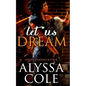Let Us Dream - Paperback