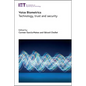 Voice Biometrics: Technology, Trust and Security - Hardcover