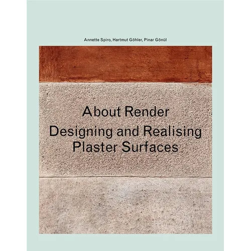 About Render: Designing and Realising Surfaces - Paperback