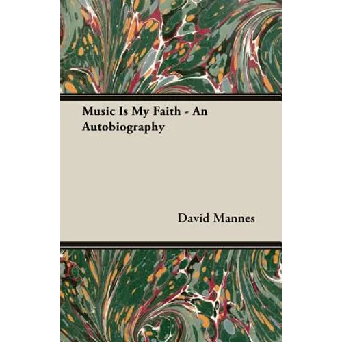 Music Is My Faith - An Autobiography - Paperback